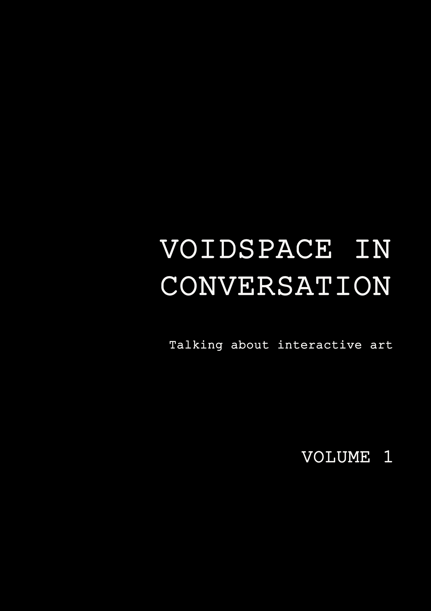 ●COMPLETE CONVERSATION VOL.1 Voidspace in Conversation – two volume set – voidspace _